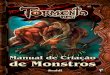 TRPG-MCM - Miolo · 2018. 8. 15. · Este manual explica como criar monstros em Tormenta RPG. Você pode usá-lo tanto para adaptar fi chas de outros jo-gos quanto para criar monstros