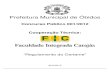 Prefeitura Municipal de ÓbidosEDITAL DE CONCURSO PÚBLICO N 001/2012 No uso das atribuições conferidas pela Portaria nº 305 de 04 deabril de 2012 baixada pelo Exmº Prefeito Municipal