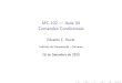 MC-102 Aula 04 Comandos Condicionaiseduardo/2020_S2_mc102/aula04.pdf · 2020. 9. 28. · Eduardo C. Xavier (Instituto de Computação Unicamp) MC-102 Aula 04 28 de Setembro de 2020