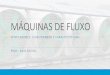 MÁQUINAS DE FLUXO · 2020. 10. 2. · Fundamentos e Teoria Exemplo Um ventilador de fluxo axial opera a 1200 rpm. O diâmetro da ponta da pá é 1,1m e o diâmetro eixo é 0,8m