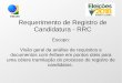 Requerimento de Registro de Candidatura - RRCcapa.tre-rs.gov.br/upload/9/Apresentacoes_CORIP_Reuniao...20 de julho a 5 de agosto e de que a ata da convenção e a lista dos presentes