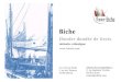 Le Biche · 2020. 1. 10. · 0/3ic½e thoniuc ooi/eeÿ de /"î/e de Biche est le dernier thonier dundée à voiles de I 'Atlantique ; un bateau de pêche construit à des centaines