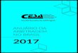 ANUÁRIO DA ARBITRAGEM NO BRASIL 2017 - ConJur · 2019. 2. 13. · ciesp camarb caesp fgv cam | bmf&bovespa amcham arbitac cbmae cbma oab/sp ciergs camfiep câmara portuguesa acif