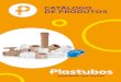CATÁLOGO DE PRODUTOS - Plastubosplastubos.com.br/wp-content/uploads/2020/06/catalogo...Recomendamos seguir a norma de instalação NBR 5626 – Instalação predial de água fria