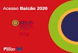 Acesso Balcão 2020 · 2020. 11. 20. · singulares com credenciais de acesso ao Portal das Finanças. • Modelo declarativo: apenas para entidades coletivas não registadas no FCPC