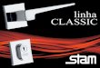 linha · 2012. 11. 25. · linha CLASSIC A Stam se inspirou no brilho das estrelas e nas formas inusitadas das núvens para dar nome aos 5 modelos da Linha Classic. Antares, Beta,