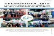 TECNOFIDTA 2016 - Aditivos & Ingredientes · 2019. 7. 24. · mica (CPIA). Os temas abordaram as normas para ingressar em novos mer-cados, a vinculação do conhecimento científico
