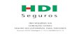 HDI SEGUROS S/A...Processo Susep nº: 15414.900886/2016-74 Prezado cliente, seja bem-vindo à HDI Seguros! Obrigado por ter contratado nossos produtos. Estamos muito satisfeitos em