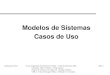 Modelos de Sistemas Casos de Uso - Meu Redirectmaria/arqan/2013-2/cap7-modelo-OO.pdf · Projeto de Software com UML 2.0 - Rodrigo Yoshima UML 2 - Uma Abordagem Prática - Gilleanes