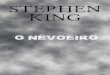 Stephen King O NEVOEIRO - Tumblr ... Stephen King e o Nevoeiro. Stephen Edwin King (Portland, 21 de