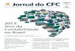 Jornal do CFC · 2020. 10. 7. · cido em 2009. A realização do Prêmio consiste na esco - lha, pela Banca Examinadora, do melhor ar - tigo publicado na Revista Brasileira de Con