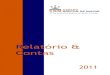 Relatório & Contas 2011.pdfRelatório & Contas 2011 CNM, 60 anos ao serviço do desporto, da cultura e do recreio 2 | 27 2. Enquadramento O Centro Norton de Matos é uma associação