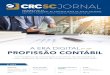 JORNAL - CRCSC...JORNAL Contabilidade a serviço do cidadão Nos últimos três meses, o Conselho Regional de Contabilidade de Santa Ca-tarina (CRCSC) tem conquistado desta-que com