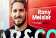 Rony Meisler - DMT Palestras · 2019. 1. 24. · Rony Meisler criou a única empresa brasileira a ser listada como uma das mais inovadoras do mundo, ao lado do Google, Apple e Netﬂix
