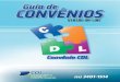 ConvênioCDL - CDL Barra do Garçascdlbarradogarcas.com.br/arquivos/GUIA-CONVEMIO-02-2019...CDL no que pertine aos serviços prestados pelas empresas conveniadas aos seus beneficiários