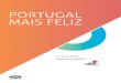 PORTUGAL MAIS FELIZ - 4changeO projeto foi desenhado em 2010 com a designação de “Portugal Inclusivo - Cidadania Ativa” e a sua execução começou em 2012. Devido à dura situação