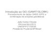 Introdução ao GG (GAMIT/GLOBK) - Unesp · 2014. 1. 16. · Título: Introdução ao GG (Gamit.Glock): Processamento de dados GNSS (GPS) e combinação de soluções geodésicas