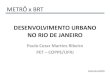 METRÔ x BRT - Tribunal de Contas do Estado do Rio de ... ECG...NO RIO DE JANEIRO Paulo Cezar Martins Ribeiro PET – COPPE/UFRJ Setembro2016 METRÔ x BRT A Questão do BRT e do METRÔ