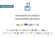 Desempenho da Indústria Automobilística Brasileiraautomotivebusiness.com.br/abinteligencia/pdf/...Desafios Adicionais - Aumento de casos da Covid-19 Com a ameaça da segunda onda