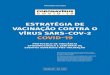 VÍRUS SARS-COV-2 COVID-19€¦ · A Organização Mundial da Saúde (OMS), em 30 de janeiro de 2020, declarou como uma Emergência de Saúde Pública de Importância Internacional