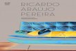 ENTRE VISTA RICARDO ARAÚJO PEREIRA · há um livro de um gajo chamado Daniel Pennac, francês, Como Um Romance, em que ele reivindica imensos direitos para o leitor: direito de abandonar