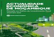 Public Disclosure Authorized ACTUALIDADE ECON MICA ......Banco Mundial, bem como contribuir para um debate robusto sobre o desempenho económico de Moçambique e os desafios fundamentais