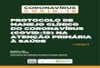 PROTOCOLO DE MANEJO CLÍNICO DO CORONAVÍRUS ...portalarquivos2.saude.gov.br/images/pdf/2020/marco/24/...2020/03/23  · 3 1 - INTRODUÇÃO No fim de 2019, o Novo Coronavírus foi