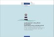 ORIENTAÇÃO PARA BENEFICIÁRIOS - European Commissionec.europa.eu/regional_policy/sources/docgener/guides/...4 Preâmbulo O quadro financeiro plurianual da União Europeia (UE) para