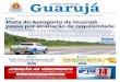 Guarujá DIÁRIO OFICIAL DEQuinta-feira, 14 de janeiro de 2021 • Edição 4.590 • Ano 20 • Distribuição gratuita • Pista do Aeroporto de Guarujá passa por avaliação de