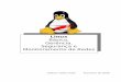 Linux Básico, Gerência, Segurança e Monitoramento de Redes · 2009. 10. 20. · Odilson Tadeu Valle Fevereiro de 2009 Linux Básico, Gerência, Segurança e Monitoramento de Redes