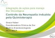 Neuropatia Periférica Induzida por Quimioterapia · 2017. 2. 1. · HC I / INCA . GRÜNENTHAL Name der Präsentation Datum Page 2 Histórico da Doença – Definição Neuropatia