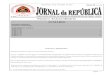 $ . 0.75 PUBLICAÇÃO OFICIAL DA REPÚBLICA ......Dr.ª Maria Ângela Guterres Viegas Carrascalão Jornal da República Série II, N. 47A Sexta-Feira, 24 de Novembro de 2017 Página
