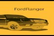 FordRanger|Ford Ranger | 2-07 Compartimento do motor Power Stroke 3.0 lll Turbo Diesel 01 - Reservatório do fluido do lavador do para-brisa ..... 2-125 02 - Reservatório do líquido