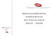 REGULAMENTO ESPECÍFICO DE ESCALADA...DGE ǀ Regulamento Específico de Escalada 2019-2020 7 1.2 - Apuramento para a Fase Regional Coletivamente: As escolas classificadas nos 3 primeiros
