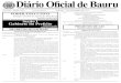 DIÁRIO OFICIAL DE BAURU 1 Diário Oficial de Bauru...2014/09/13  · VIATURA N 289, 01 (UM) VEÍCULO PASSAGEIRO, MARCA: VW/POLO, MODELO: SEDAN, ANO DE FABRICAÇÃO: 2010, ANO DO MODELO: