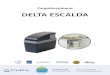 DELTA ESCALDA - Veepuhastusseadmedpohjavesi.ee/wp-content/uploads/2016/10/Delta_Escalda_p... · 2016. 11. 2. · escalda 1. osad: 1. mÖÖdaviik 7. vee Äravool 2. ventiili korpus