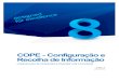 COPE - Configuração e Recolha de InformaçãoDe forma a otimizar o processo de recolha de informação para COPE foram criados quatro perfis de recolha de informação: Contabilidade,