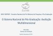 O Sistema Nacional de Pós-Graduação: Avaliação ... Bao.pdfXXXV ENPROP - Encontro Nacional de Pró-Reitores de Pesquisa e Pós-Graduação O Sistema Nacional de Pós-Graduação: