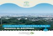 Relatório de Atividades - The Nature Conservancy · 2020. 3. 8. · Pipiripau (DF), formada por representantes das 18 instituições parceiras Lançamento do Movimento Água para