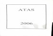ATAS...44 separata da Revista "Pesquisa" da FAPESP e o Livro do "Prêmio FCW de Arte 45 Ciência e Cultura 2005", nos ginis registram os nomes ilustres que passaram a, 46 pertencer
