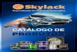 CATÁLOGO DE PRODUTOS - Skylack...A Skylack possui uma linha de Complementos Alto Sólidos especialmente desenvolvidos para aumentar a produtividade das oficinas. São Primers e Vernizes