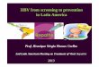 HBV from screening to prevention in Latin Americaregist2.virology-education.com/2013/2la/docs/03_Coelho.pdf · 2013. 6. 12. · Anti-HBc 62,6 425.726 AgHBs 3,2 21.762 Anti-VHD 1,2