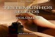 Testemunhos Seletos 2 (2008) Seletos... · 2013. 4. 8. · Prefácio O período de dezenove anos, através do qual se estendem os conselhos contidos neste volume, foi tempo de expansão