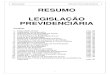 RESUMO LEGISLAÇÃO PREVIDENCIÁRIA · 2019. 4. 6. · Resumão Direito Previdenciário 3 Decreto em 1931 primeiro sistema amplo de seguros sociais, cobrindo os riscos da invalidez,