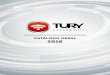 CATÁLOGO GERAL 2016 - Tury€¦ · A Tury do Brasil é uma indústria de eletrônica voltada para o mercado automotivo ... (Speed-Lock) sem necessidade de comando manual do motorista