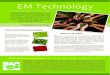 EM Technology · 2018. 12. 24. · Animal husbandry/ Aquaculture EM can help reduce foul odours, suppress diseases and reduce the need of antibiotics and chemicals. Spraying EM and