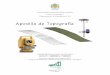 Universidade Federal de Santa Catarina Centro Tecnológico … · 2019. 2. 25. · A Norma Técnica Brasileira 13.133 define o Sistema Geodésico Brasileiro (SGB) como: