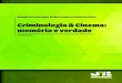 coletiva às permanências Criminologia & Cinema: memória e …libreriabosch.com/media/public/doc/Machado_Criminologiay... · 2021. 1. 14. · 3 My name is now: Elza Soares e a teorização