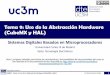 New Tema 9: Uso de la Abstracción Hardware (CubeMX y HAL)ocw.uc3m.es/tecnologia-electronica/sistemas-digitales... · 2020. 11. 5. · del microcontrolador, saltándose las funciones