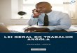Sindicato Nacional dos Empregados Bancários de Angola ......1. A Lei Geral do Trabalho aplica-se a todos os trabalhadores prestando serviçosremuneradosporcontadumempregadornoâmbitodaorganizaçãoesob